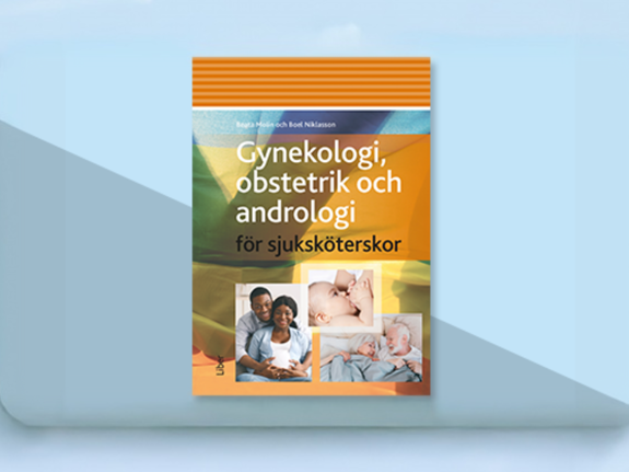 Gynekologi, obstetrik och andrologi för sjuksköterskor. Foto: Liber