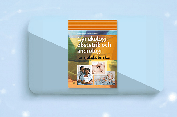 Gynekologi, obstetrik och andrologi för sjuksköterskor. Foto: Liber
